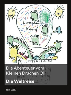 cover image of Die Abenteuer vom Kleinen Drachen Olli